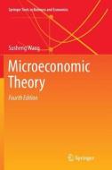 Microeconomic Theory di Susheng Wang edito da Springer Singapore