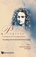 Progress in Analysis and Its Applications edito da World Scientific Publishing Company