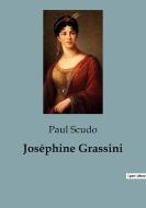 Joséphine Grassini di Paul Scudo edito da SHS Éditions