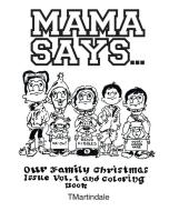 Mama Says... di Tmartindale edito da Newman Springs