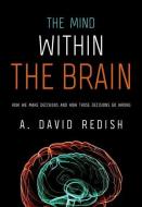 The Mind within the Brain di A. David Redish edito da OUP USA