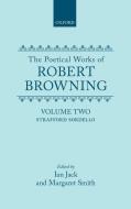 The Poetical Works of Robert Browning: Volume II: Strafford, Sordello di Robert Browning edito da OXFORD UNIV PR
