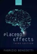 Placebo Effects di Fabrizio Benedetti edito da Oxford University Press