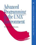 Advanced Programming In The Unix(r) Environment di W. Richard Stevens edito da Pearson Education