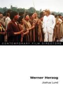 Werner Herzog di Joshua Lund edito da University Of Illinois Press