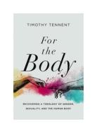 For The Body di Timothy C. Tennent edito da Zondervan