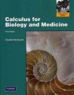 Calculus For Biology And Medicine di Claudia Neuhauser edito da Pearson Education (us)