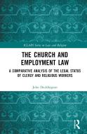 The Church And Employment Law di John Duddington edito da Taylor & Francis Ltd