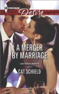 A Merger by Marriage di Cat Schield edito da Harlequin