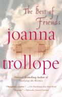 The Best of Friends di Joanna Trollope edito da Penguin Publishing Group