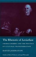 The Rhetoric of Leviathan di David Johnston edito da Princeton University Press