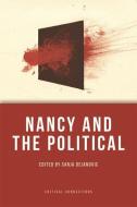 Nancy And The Political di Sanja Dejanovic edito da Edinburgh University Press