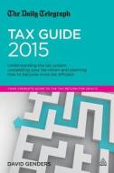The Daily Telegraph Tax Guide di David Genders edito da Kogan Page Ltd