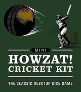 Mini Howzat Cricket Kit edito da Running Press
