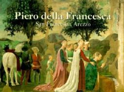 Piero Della Francesca: San Francesco, Arezzo di Marilyn Aronberg Lavin edito da GEORGE BRAZILLER INC