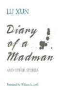 Lu Xun: Diary of a Madman Paper di Lu Xun edito da UNIV OF HAWAII PR