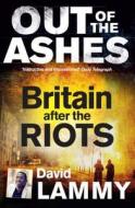 Out Of The Ashes di David Lammy edito da Guardian Books