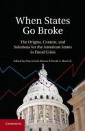 When States Go Broke di Peter Conti-Brown edito da Cambridge University Press