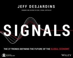 Signals di Jeff Desjardins edito da John Wiley & Sons Inc