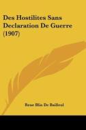 Des Hostilites Sans Declaration de Guerre (1907) di Rene Blin De Bailleul edito da Kessinger Publishing
