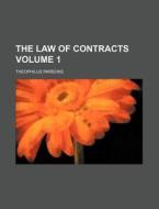 The Law of Contracts Volume 1 di Theophilus Parsons edito da Rarebooksclub.com