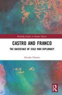 Castro and Franco di Haruko (Nihon University Hosoda edito da Taylor & Francis Ltd