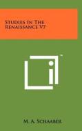 Studies in the Renaissance V7 edito da Literary Licensing, LLC