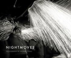 NIGHTMOVES di MICHAEL DUNEV edito da LIGHTNING SOURCE UK LTD