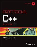 Professional C++, 6th Edition di Gregoire edito da John Wiley & Sons Inc