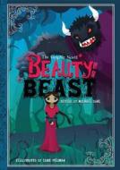 Beauty and the Beast di Michael Dahl edito da Capstone Global Library Ltd