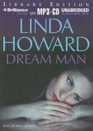 Dream Man di Linda Howard edito da Brilliance Audio
