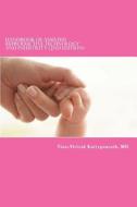 Handbook of Assisted Reproductive Technology and Infertility (2nd Edition) di Tiao-Virirak Kattygnarath MD edito da Createspace