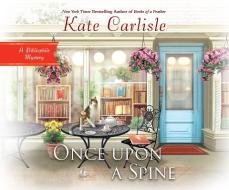 Once Upon a Spine di Kate Carlisle edito da Dreamscape Media