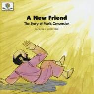A New Friend: God Loves Me Storybooks #48 di Patricia L. Nederveld edito da Faith Alive Christian Resources