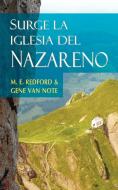 SURGE LA IGLESIA DEL NAZARENO (Spanish di M. E. Redford, Gene van Note edito da Casa Nazarena de Publicaciones