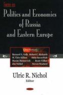 Focus on Politics & Economics of Russia & Eastern Europe edito da Nova Science Publishers Inc