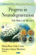 Progress in Neurodegeneration edito da Nova Science Publishers Inc