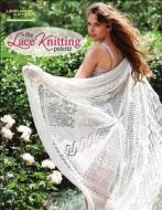 The Lace Knitting Palette di Catherine M. Thompson edito da Leisure Arts Inc