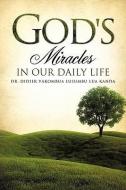 God's Miracles in Our Daily Life di Dr Didier Vakombua Lusumbu Lua Kanda edito da XULON PR