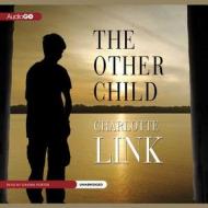 The Other Child di Charlotte Link edito da Audiogo