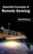 Essential Concepts of Remote Sensing edito da ML Books International - IPS