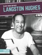 Langston Hughes di Chyina Powell edito da FOCUS READERS