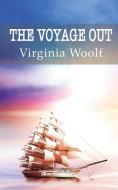 The Voyage Out di VIRGINIA WOOLF edito da Lightning Source Uk Ltd