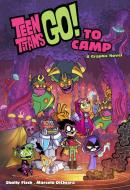 Teen Titans Go! to Camp di Sholly Fisch edito da D C COMICS