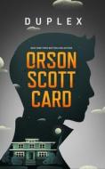 Duplex: A Micropowers Novel di Orson Scott Card edito da BLACKSTONE PUB