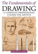 Fundamentals of Drawing di Barrington Barber edito da Arcturus Publishing Ltd