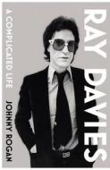 Ray Davies di Johnny Rogan edito da Vintage Publishing