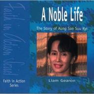 A Noble Life di Liam Gearon edito da Canterbury Press Norwich