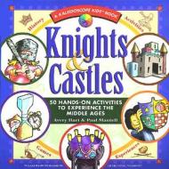 50 Hands-on Activities To Experience The Middle Ages di Avery Hart, Paul Mantell edito da Williamson Publishing Co