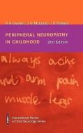 Peripheral Neuropathy in Childhood di Robert A. Ouvrier, J. G. McLeod, R. a. Ouvrier edito da Mac Keith Press